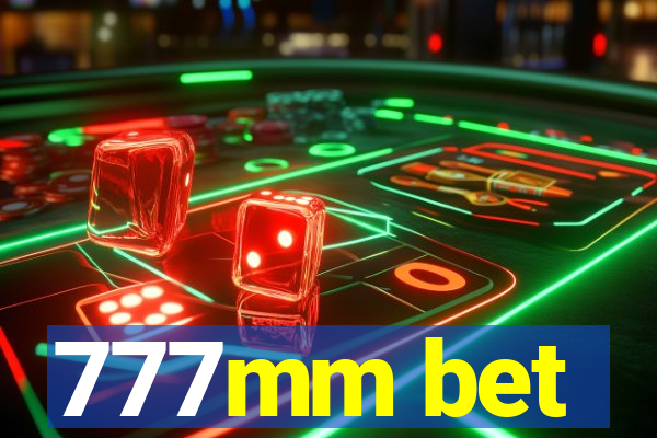 777mm bet